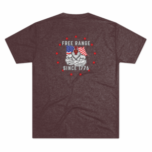Free Range Since 1776 Tee
