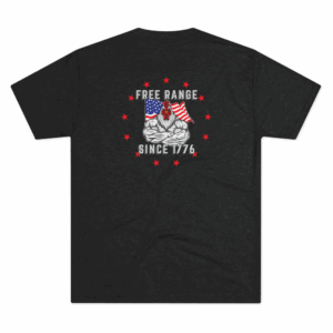 Free Range Since 1776 Tee