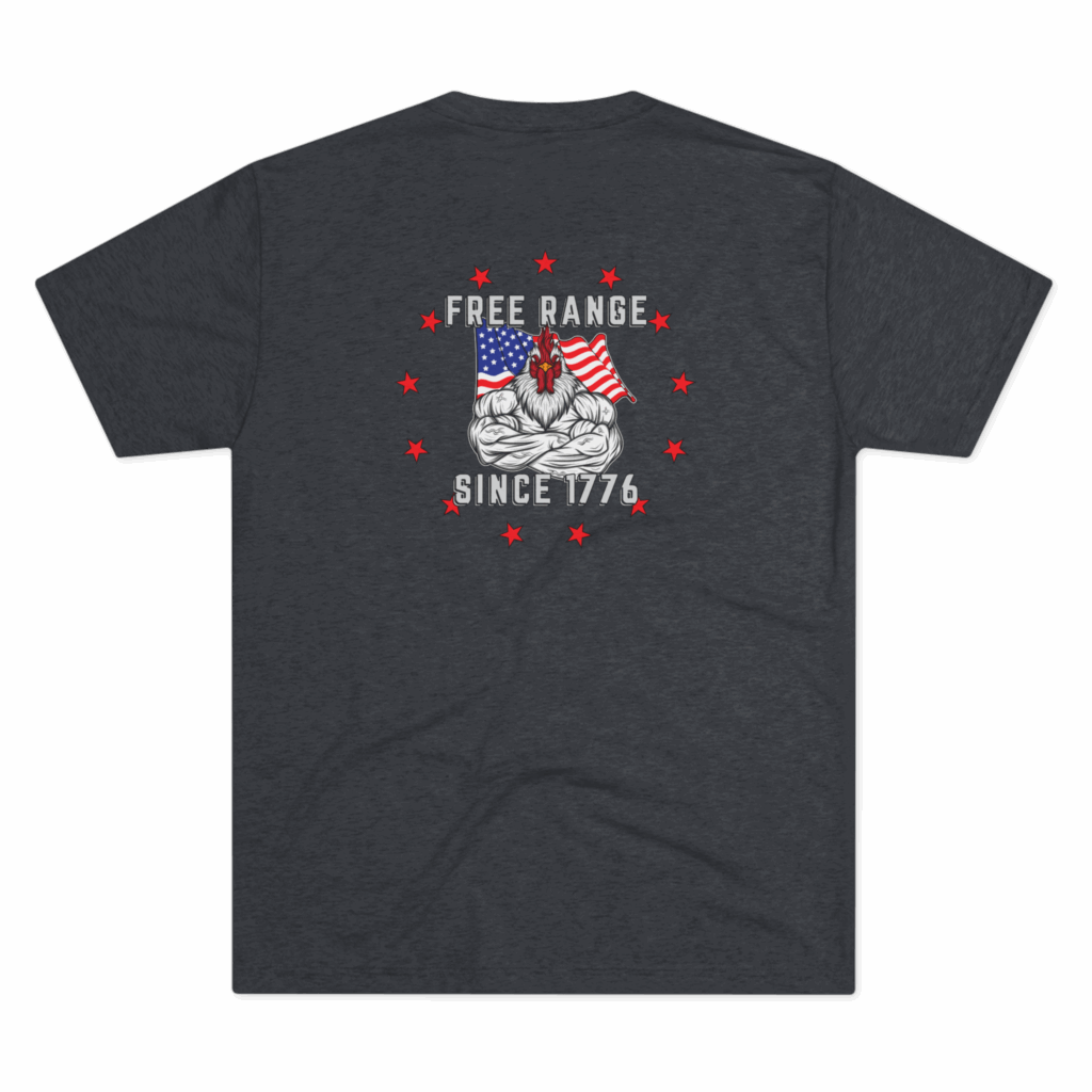 Free Range Since 1776 Tee