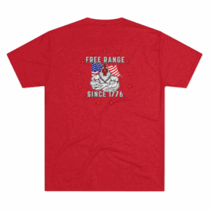 Free Range Since 1776 Tee